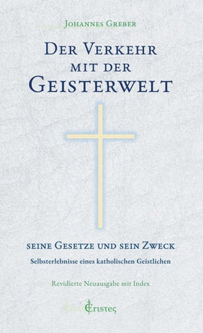 Der Verkehr mit der Geisterwelt