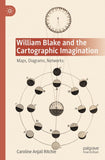 William Blake and the Cartographic Imagination