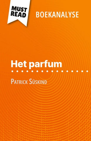 Het parfum van Patrick Süskind (Boekanalyse)