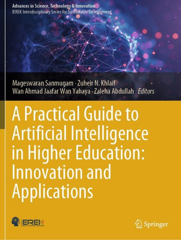 A Practical Guide to Artificial Intelligence in Higher Education: Innovation and Applications