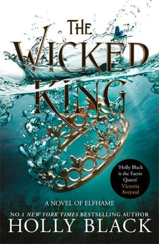 The Wicked King (A Novel of Elfhame)