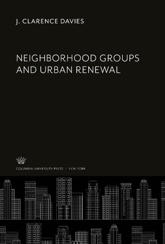 Neighborhood Groups and Urban Renewal