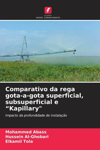 Comparativo da rega gota-a-gota superficial, subsuperficial e "Kapillary"