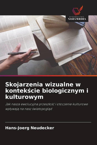 Skojarzenia wizualne w kontek¿cie biologicznym i kulturowym