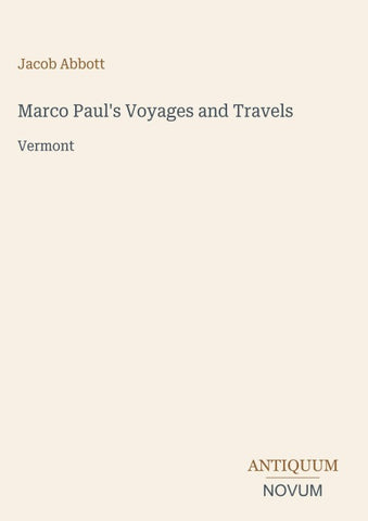Marco Paul's Voyages and Travels