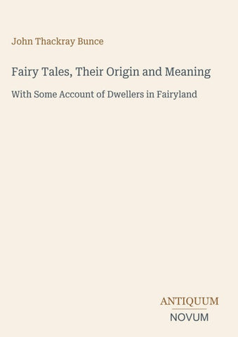 Fairy Tales, Their Origin and Meaning
