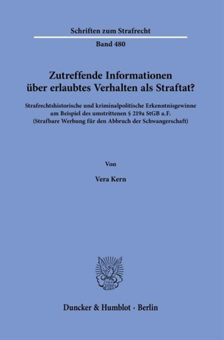 Zutreffende Informationen über erlaubtes Verhalten als Straftat?