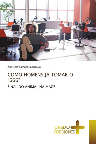 COMO HOMENS JÁ TOMAR O "666"