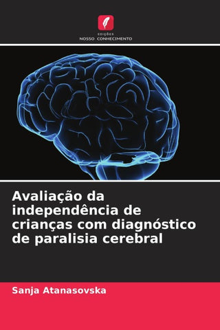 Avaliação da independência de crianças com diagnóstico de paralisia cerebral