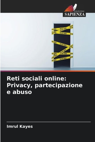 Reti sociali online: Privacy, partecipazione e abuso