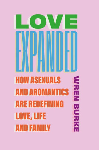 Love Expanded