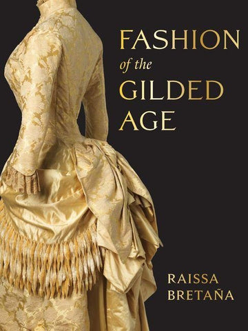 Fashion of the Gilded Age