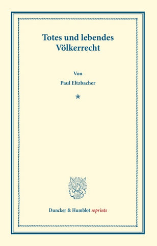 Totes und lebendes Völkerrecht.