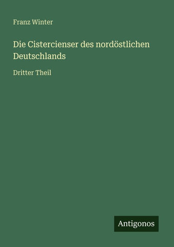 Die Cistercienser des nordöstlichen Deutschlands