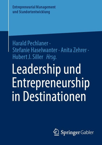Leadership und Entrepreneurship in Destinationen
