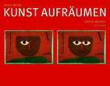 Noch mehr Kunst aufräumen