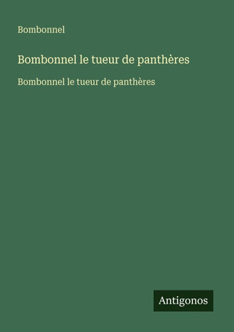 Bombonnel le tueur de panthères