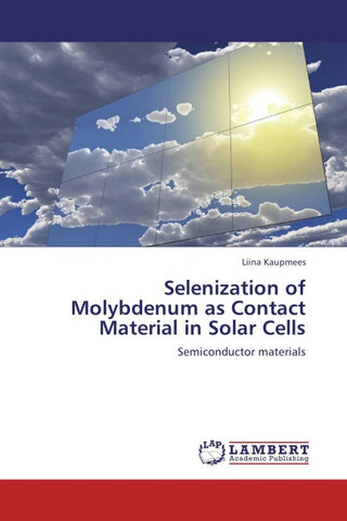 Selenization of Molybdenum as Contact Material in Solar Cells