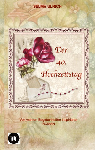 Der 40. Hochzeitstag