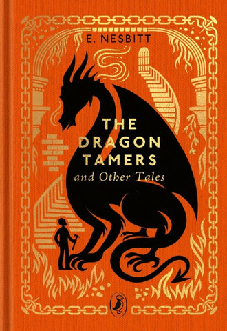 The Dragon Tamers and Other Tales