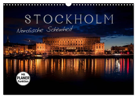 Stockholm - Nordische Schönheit (Wandkalender 2026 DIN A3 quer), CALVENDO Monatskalender