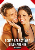 Echte selbstlose Liebhaberin