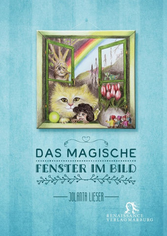 Das magische Fenster im Bild