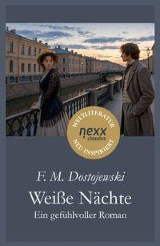Weiße Nächte – Ein gefühlvoller Roman