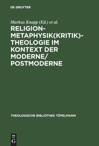 Religion-Metaphysik(kritik)-Theologie im Kontext der Moderne/Postmoderne