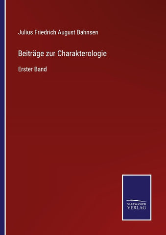 Beiträge zur Charakterologie
