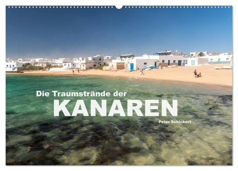 Die Traumstrände der Kanaren. (Wandkalender 2026 DIN A2 quer), CALVENDO Monatskalender