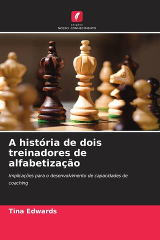 A história de dois treinadores de alfabetização