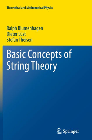 Basic Concepts of String Theory