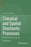 Classical and Spatial Stochastic Processes