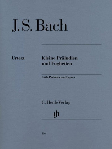 Johann Sebastian Bach - Kleine Präludien und Fughetten
