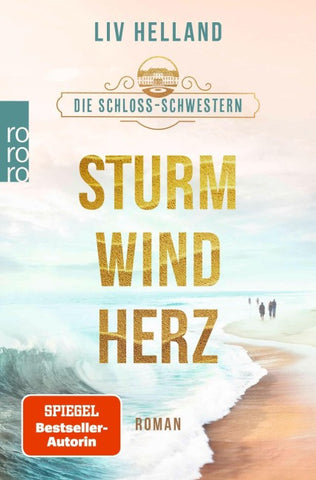 Die Schloss-Schwestern: Sturmwindherz