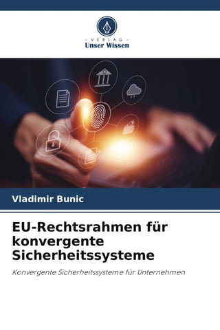 EU-Rechtsrahmen für konvergente Sicherheitssysteme