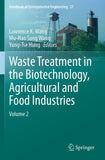 Waste Treatment in the Biotechnology, Agricultural and Food Industries