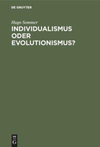 Individualismus oder Evolutionismus?