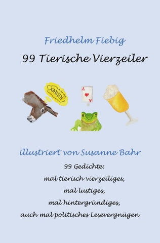 99 Tierische Vierzeiler - illustriert