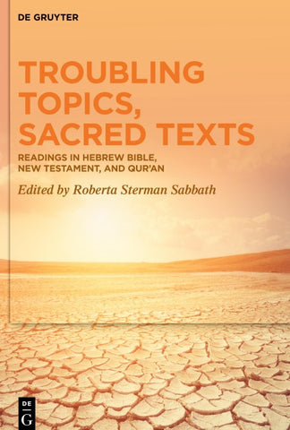 Troubling Topics, Sacred Texts