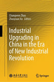 Industrial Upgrading in China in the Era of New Industrial Revolution