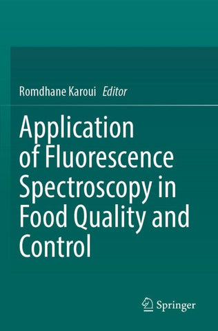 Application of Fluorescence Spectroscopy in Food Quality and Control