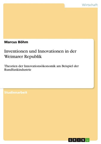Inventionen und Innovationen in der Weimarer Republik
