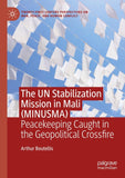 The UN Stabilization Mission in Mali (MINUSMA)