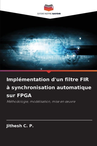 Implémentation d'un filtre FIR à synchronisation automatique sur FPGA