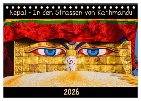 Nepal - In den Straßen von Kathmandu (Tischkalender 2026 DIN A5 quer), CALVENDO Monatskalender