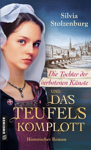 Die Tochter der verbotenen Künste und das Teufelskomplott