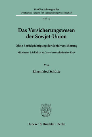 Das Versicherungswesen der Sowjet-Union