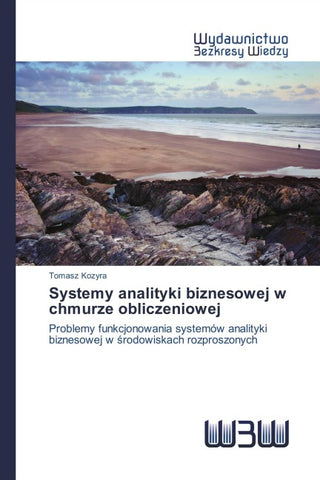 Systemy analityki biznesowej w chmurze obliczeniowej